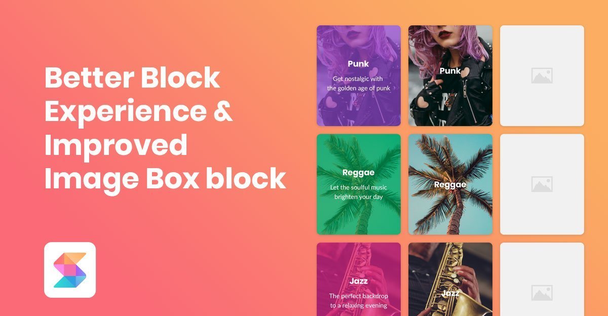 Better Block Experience & Improved Image Box Block